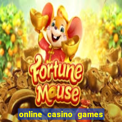 online casino games real money