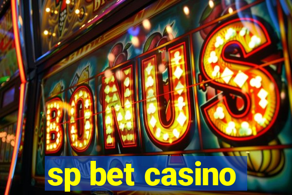 sp bet casino