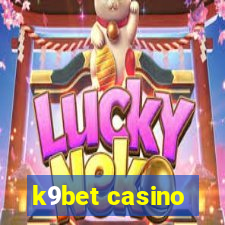 k9bet casino