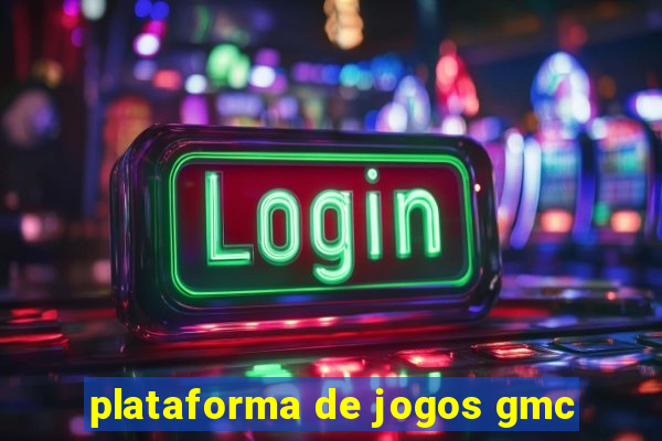 plataforma de jogos gmc