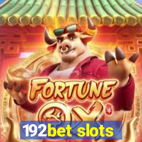 192bet slots