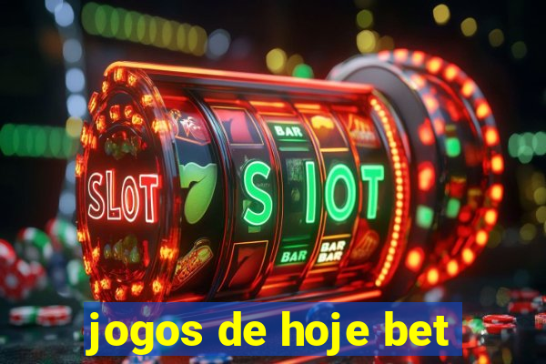 jogos de hoje bet