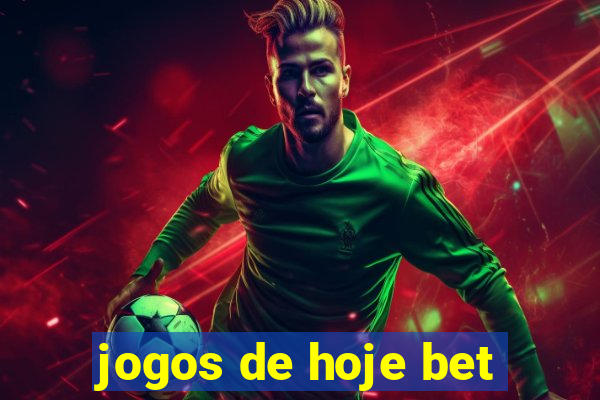 jogos de hoje bet