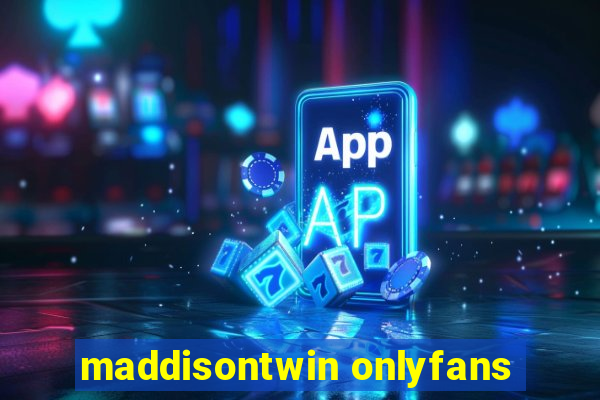 maddisontwin onlyfans