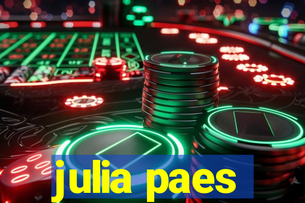 julia paes