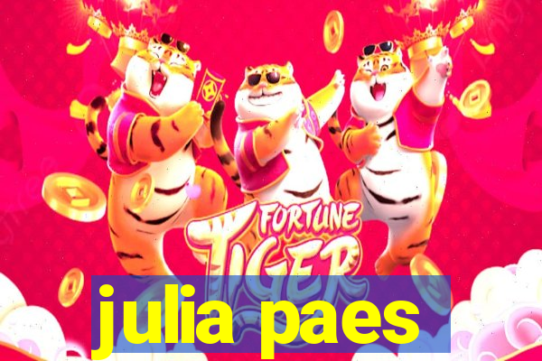 julia paes