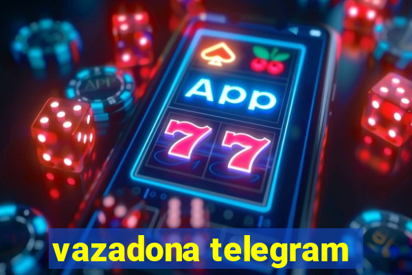 vazadona telegram