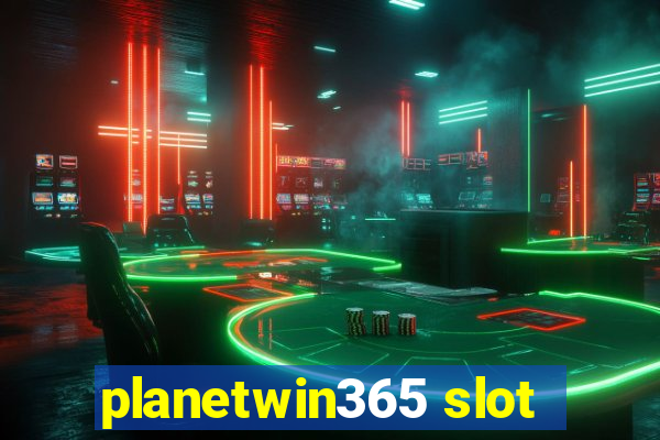 planetwin365 slot