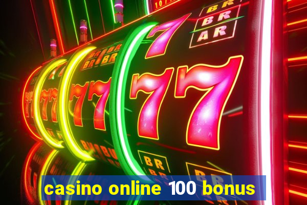 casino online 100 bonus