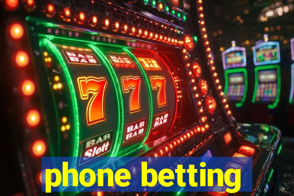 phone betting