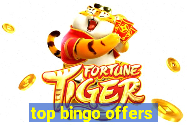 top bingo offers