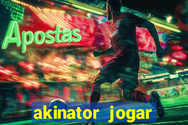 akinator jogar agora gr谩tis