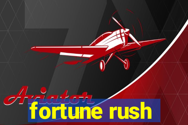 fortune rush