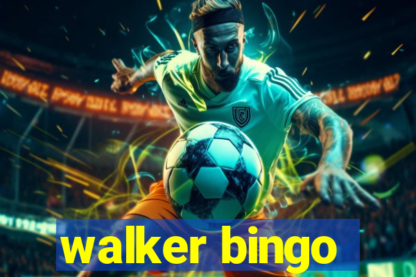 walker bingo