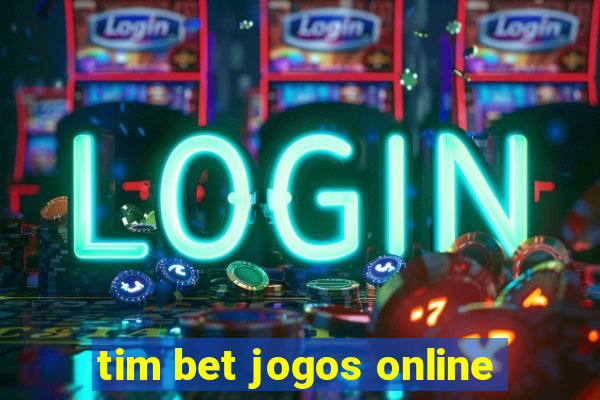 tim bet jogos online