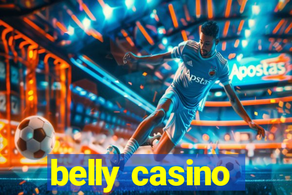 belly casino