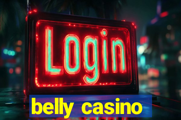 belly casino