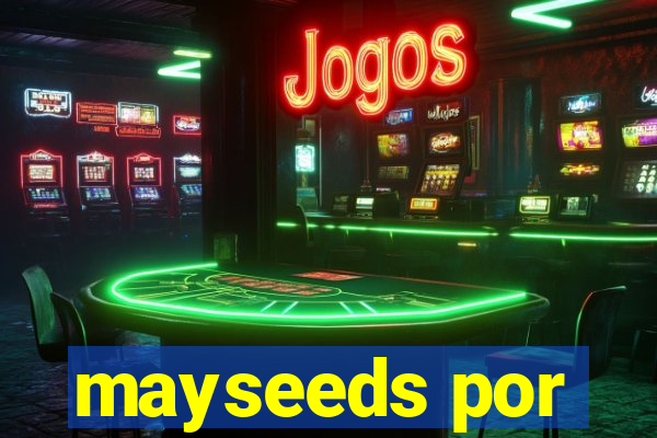 mayseeds por