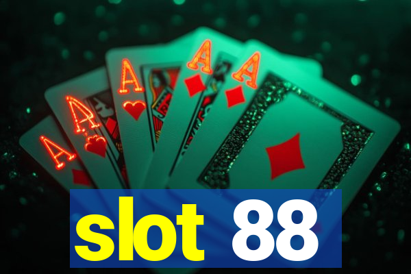 slot 88