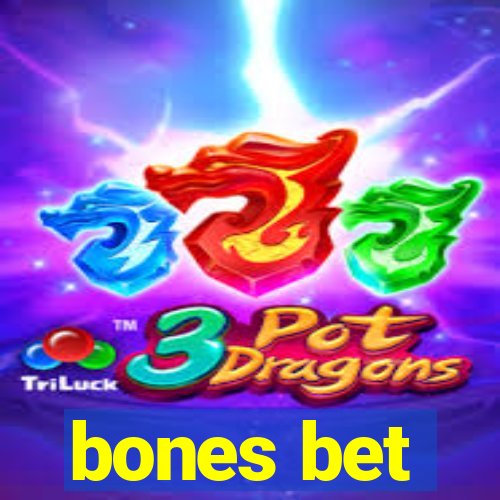 bones bet