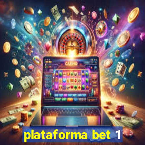 plataforma bet 1