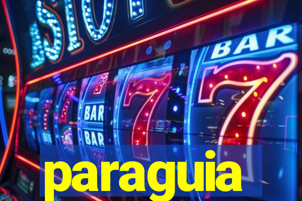 paraguia