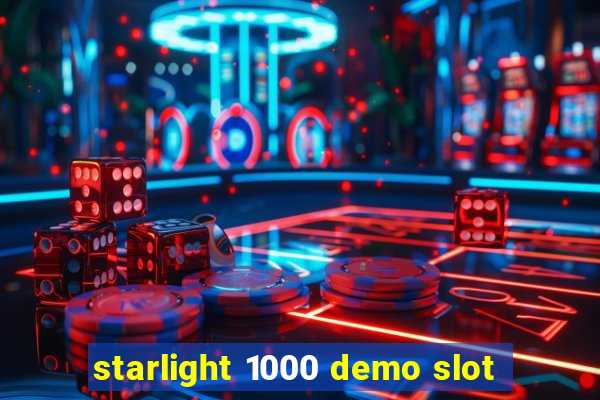 starlight 1000 demo slot