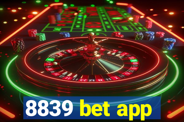 8839 bet app