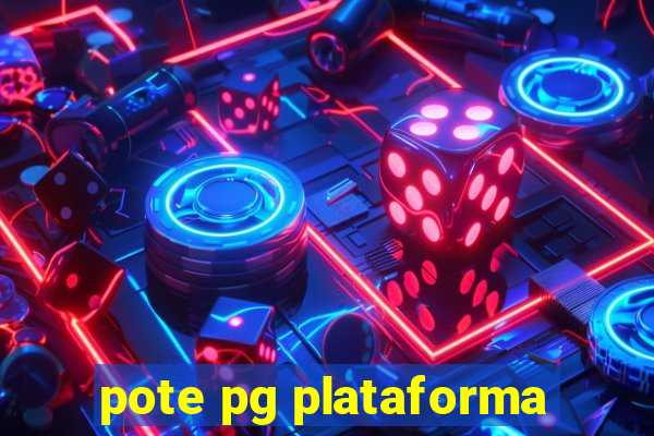 pote pg plataforma