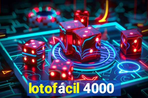 lotofácil 4000