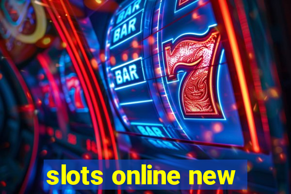 slots online new