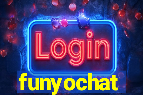 funyochat