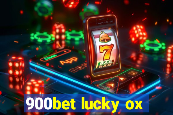 900bet lucky ox