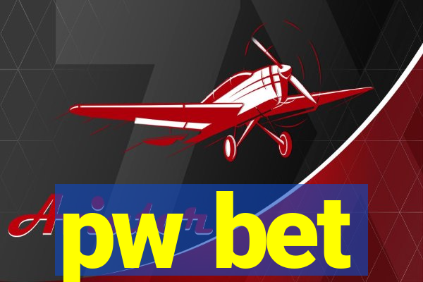 pw bet