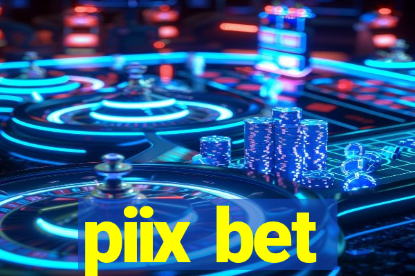 piix bet