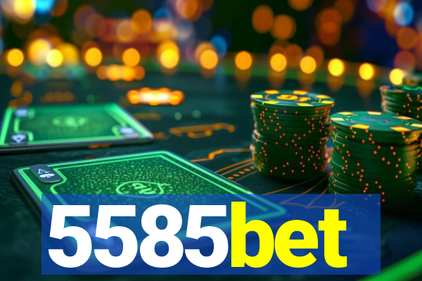 5585bet