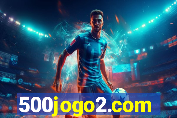 500jogo2.com