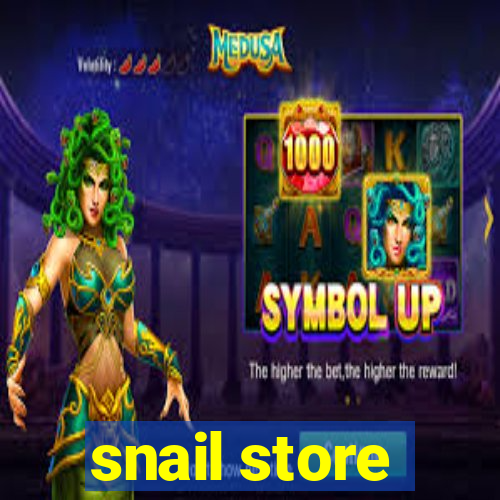 snail store