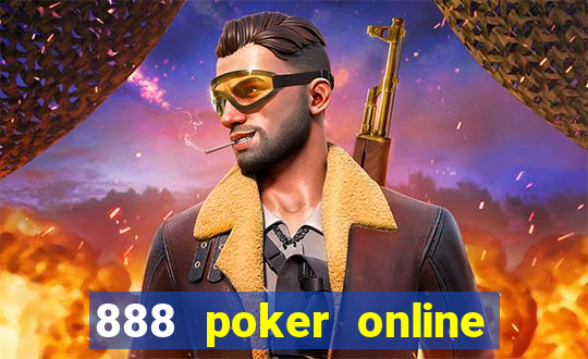 888 poker online real money