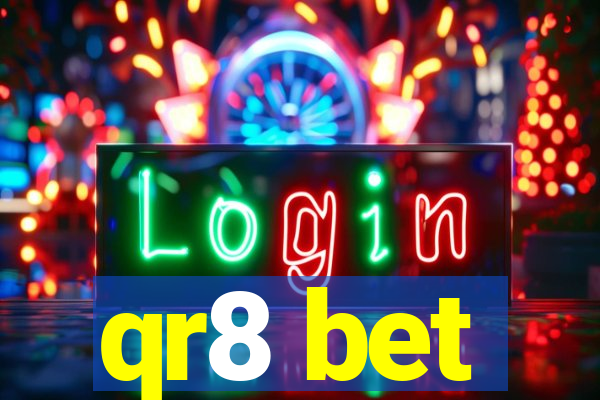 qr8 bet