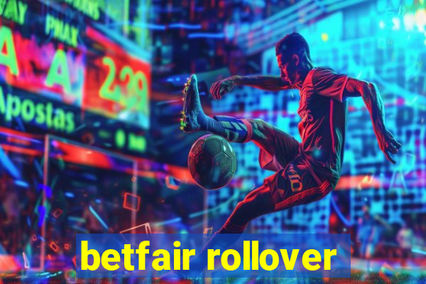 betfair rollover