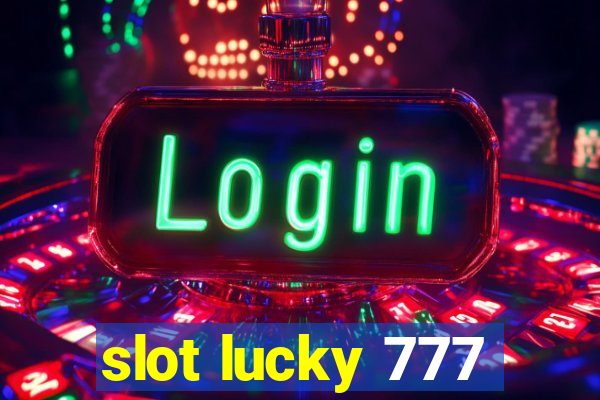 slot lucky 777