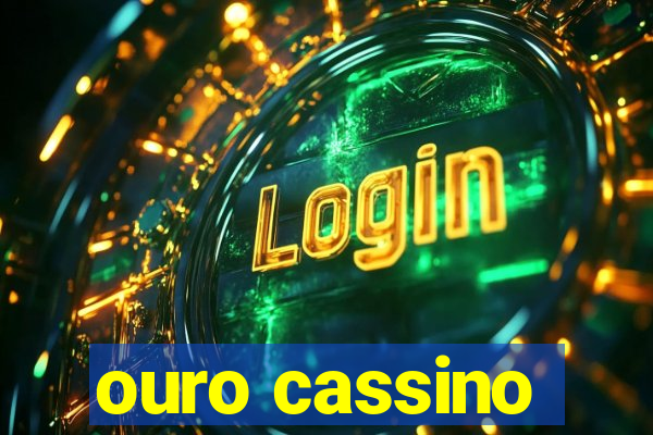 ouro cassino