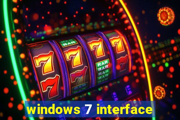 windows 7 interface