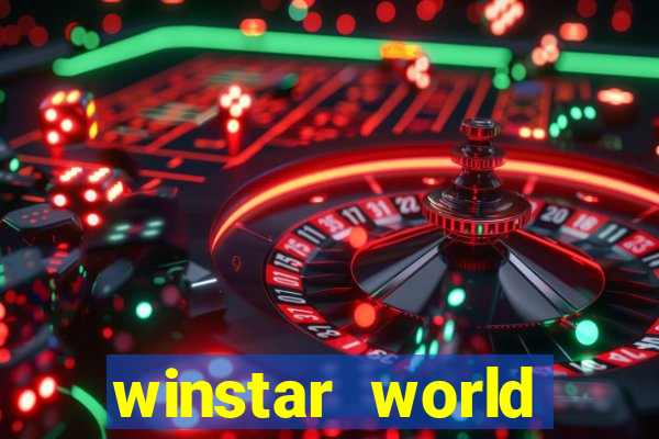 winstar world resort and casino