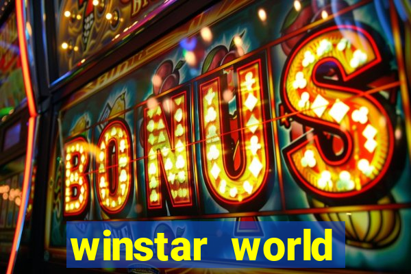 winstar world resort and casino