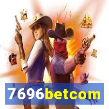 7696betcom