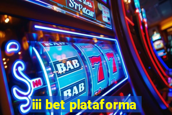 iii bet plataforma