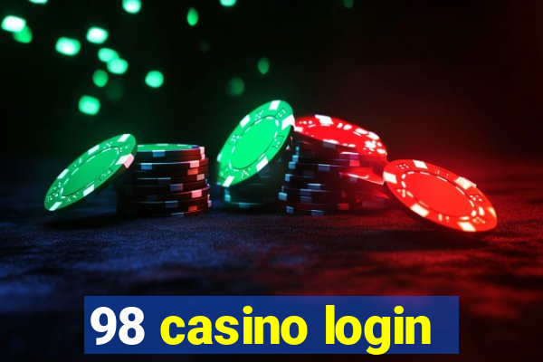 98 casino login