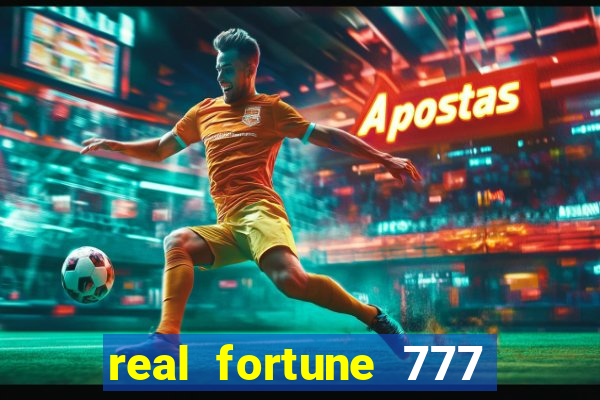 real fortune 777 paga mesmo